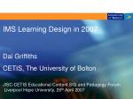 IMS Learning Design in 2007