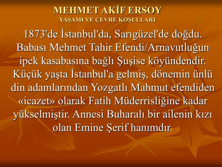 mehmet ak f ersoy ya ami ve evre ko ullari