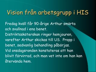 vision fr n arbetsgrupp i his
