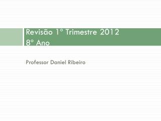 revis o 1 trimestre 2012 8 ano