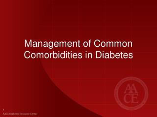 Management of Common Comorbidities in Diabetes