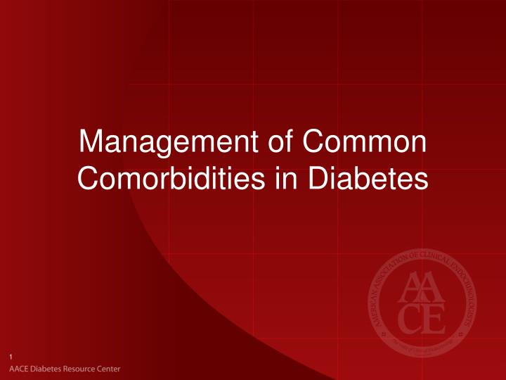 management of common comorbidities in diabetes