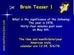 Brain Teaser 1 - slide 1