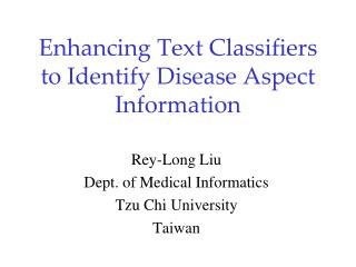 Enhancing Text Classifiers to Identify Disease Aspect Information