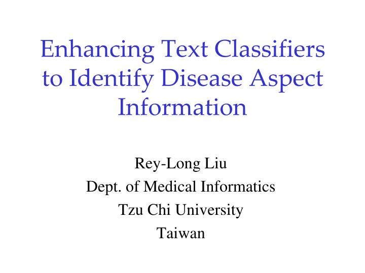 enhancing text classifiers to identify disease aspect information