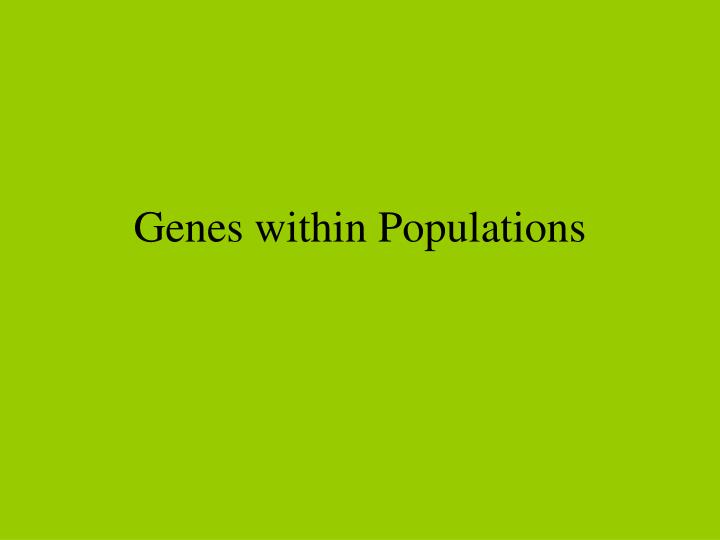 genes within populations