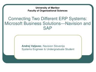 Andrej Valjavec , Navision Slovenija Systems Engineer &amp; Undergraduate Student