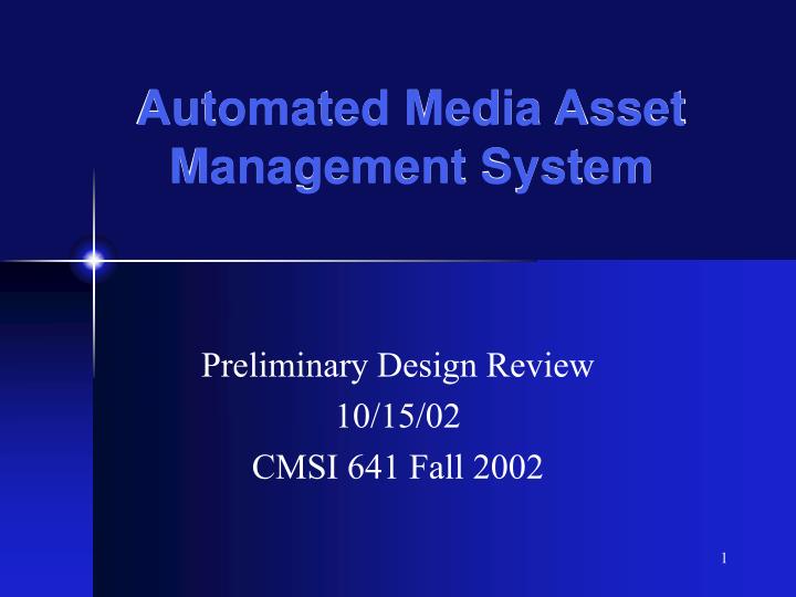 automated media asset management system