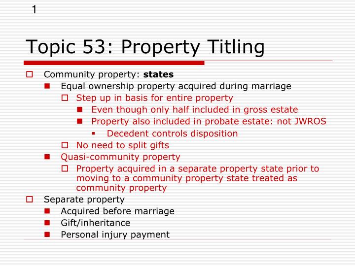topic 53 property titling