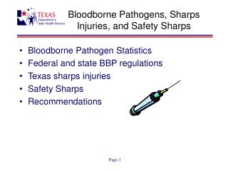 Bloodborne Pathogens, Sharps Injuries, and Safety Sharps