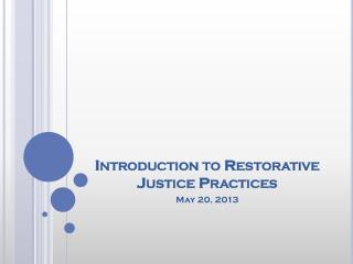 Introduction to Restorative Justice Practices