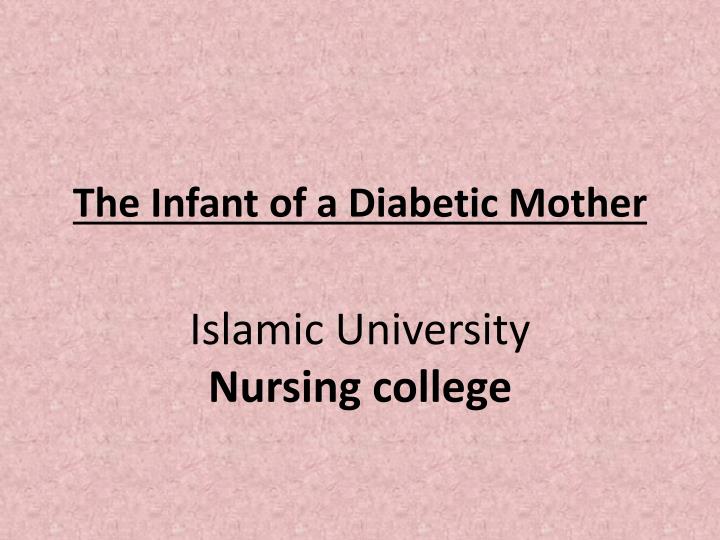 the infant of a diabetic mother