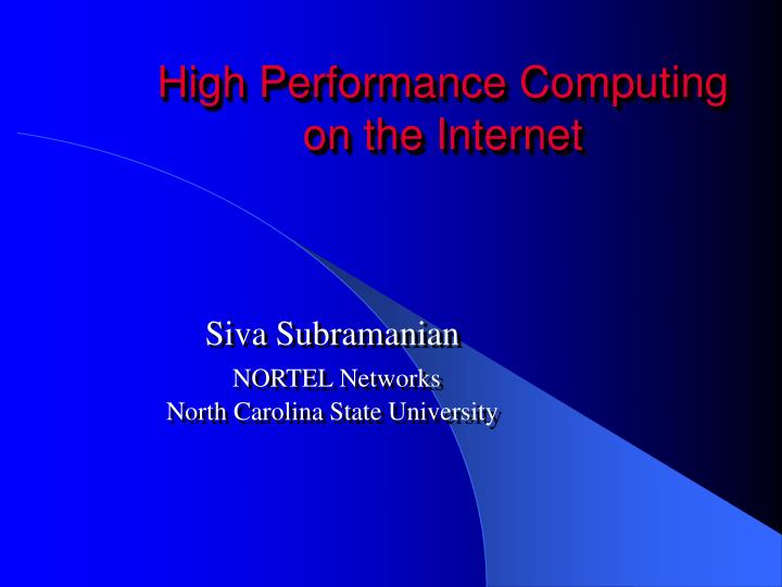 high performance computing on the internet