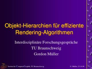 objekt hierarchien f r effiziente rendering algorithmen