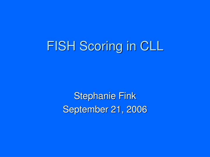 fish scoring in cll