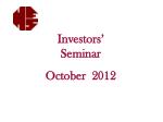 Investors’ Seminar October 2012 - slide 1