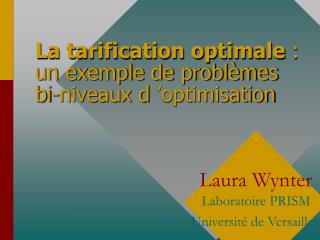 la tarification optimale un exemple de probl mes bi niveaux d optimisation