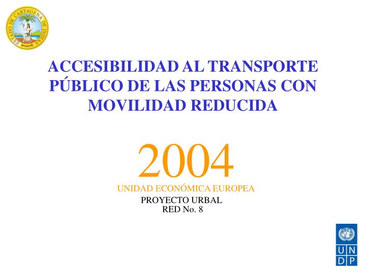 accesibilidad al transporte p blico de las personas con movilidad reducida