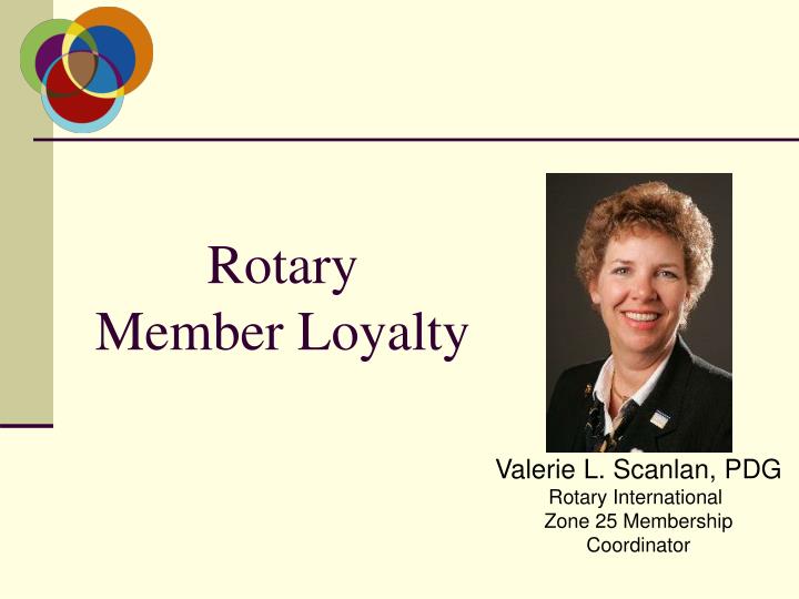 rotary member loyalty