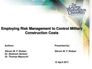 Employing Risk Management to Control Military Construction Costs
