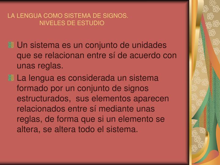 la lengua como sistema de signos niveles de estudio