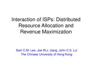 Interaction of ISPs: Distributed Resource Allocation and Revenue Maximization