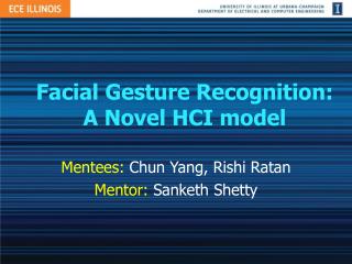 Facial Gesture Recognition: A Novel HCI model