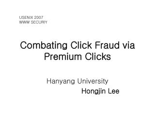 Combating Click Fraud via Premium Clicks