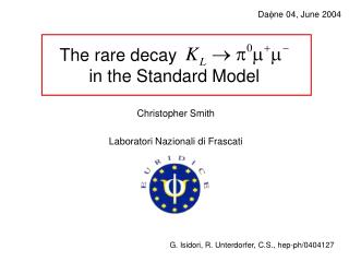 The rare decay in the Standard Model