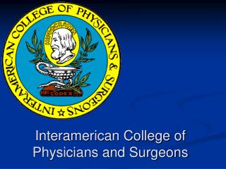 Interamerican College of Physicians and Surgeons