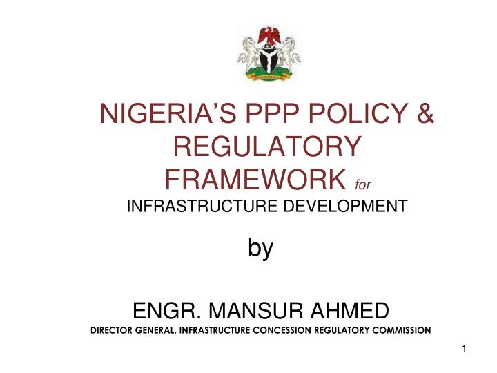 nigeria s ppp policy regulatory framework for infrastructure development