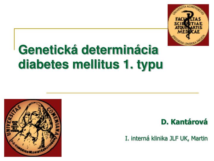 genetick determin cia diabetes mellitus 1 typu