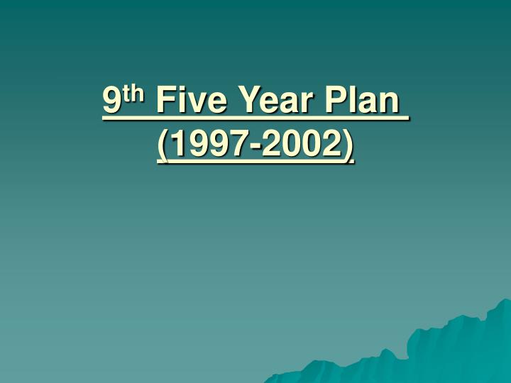 9 th five year plan 1997 2002