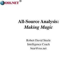 All-Source Analysis: Making Magic