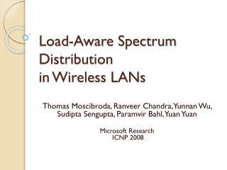 Load-Aware Spectrum Distribution in Wireless LANs