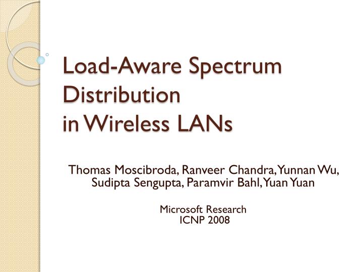 load aware spectrum distribution in wireless lans