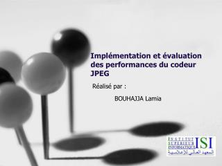impl mentation et valuation des performances du codeur jpeg