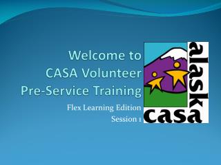 Welcome to CASA Volunteer Pre-Service Training