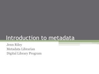 Introduction to metadata