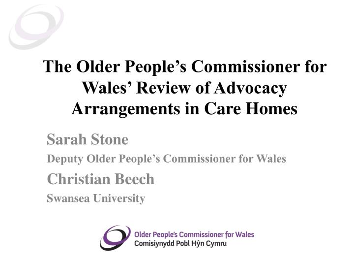 the older people s commissioner for wales review of advocacy arrangements in care homes