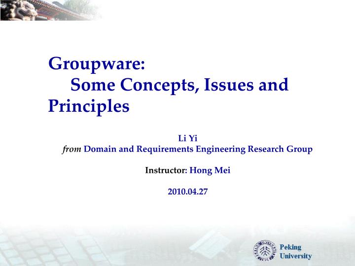 groupware some concepts issues and principles