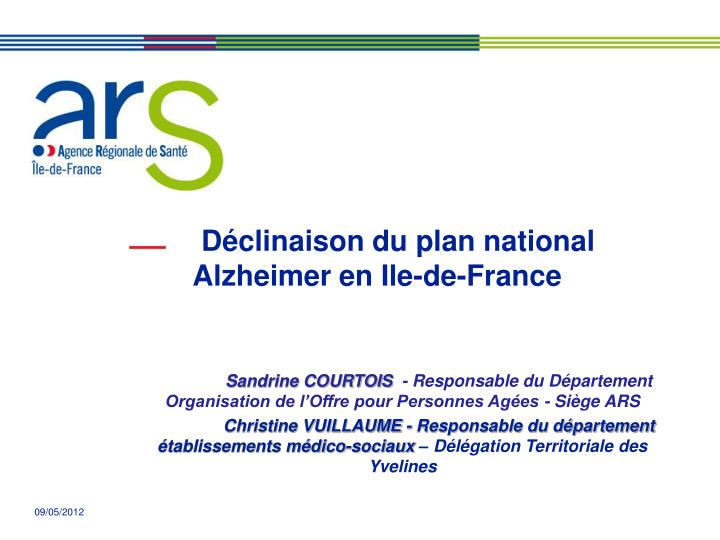 d clinaison du plan national alzheimer en ile de france