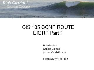 CIS 185 CCNP ROUTE EIGRP Part 1