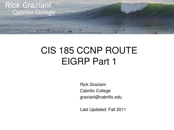 cis 185 ccnp route eigrp part 1
