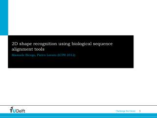 2D shape recognition using biological sequence alignment tools