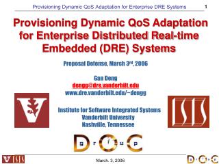 Provisioning Dynamic QoS Adaptation for Enterprise Distributed Real-time Embedded (DRE) Systems