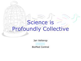 Science is Profoundly Collective