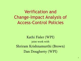 Verification and Change-Impact Analysis of Access-Control Policies