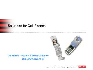 Solutions for Cell Phones