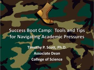 Success Boot Camp: Tools and Tips for Navigating Academic Pressures